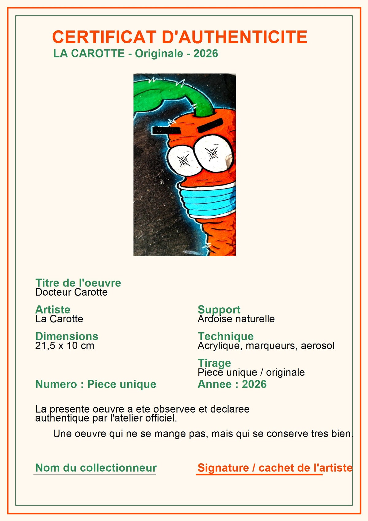 Certificat d'authenticité – Docteur Carotte, La Carotte, 2026