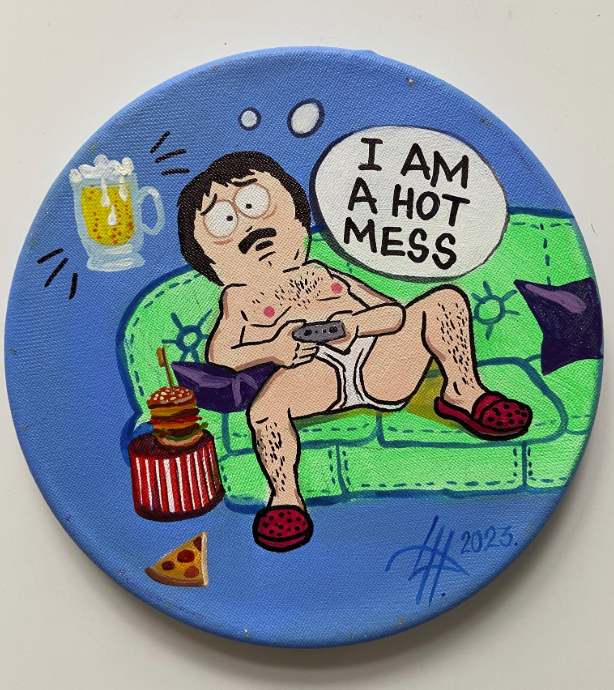 I am a hot mess — Dinara Hörtnagl, Pop Art — Original